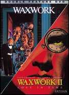 Buy Waxwork / Waxwork II: Lost In Time at Amazon
